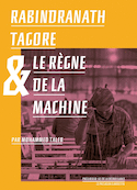Rabindranath Tagore et le règne de la Machine